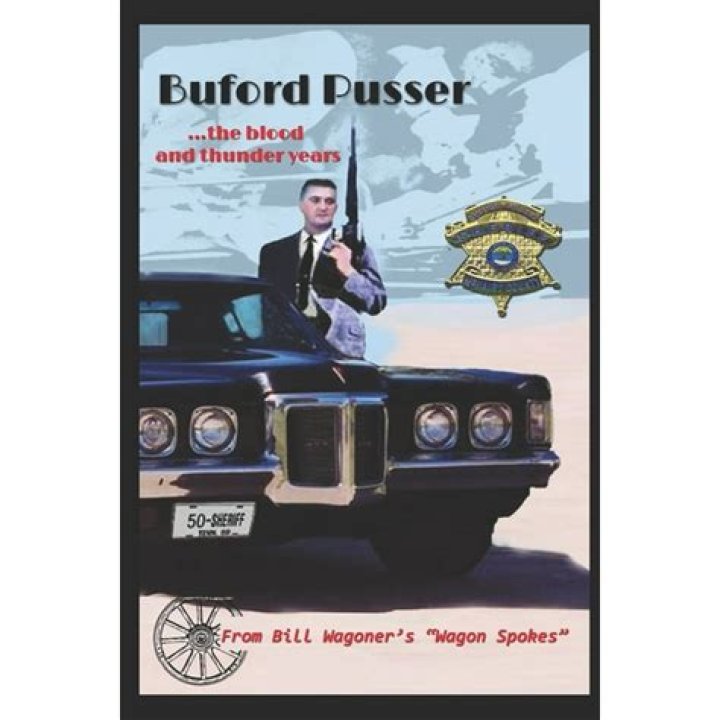 Buford Pusser Son: Exploring the Legacy and the Cars of a True Legend