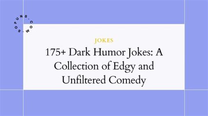 Dark Jokes: Your Guide to Edgy Humor and Unfiltered Laughs